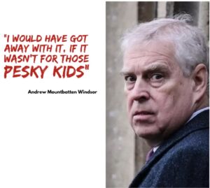 Happy Birthday to the Cell: Israel Pedo Den shitter Prince Andrew Gets Handcuffs for His 66th.