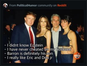 Wait, Epstein Wasn’t Just a Creep—He Was a Secret Agent? And Pedophile Trump Melania Definitely Didn’t Know Him (Wink, Wink).